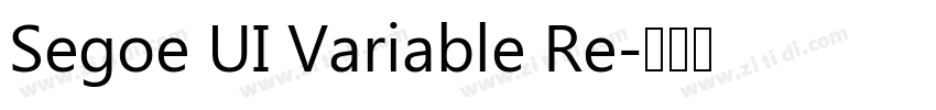 Segoe UI Variable Re字体转换